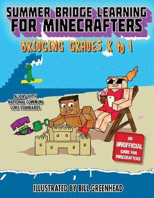 Summer Crash Course Learning for Minecrafters: From Grades K to 1 - BookMarket