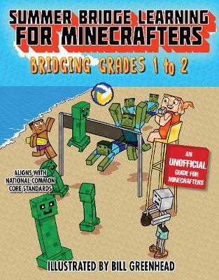 Summer Crash Course Learning for Minecrafters: From Grades 1 to 2 - BookMarket