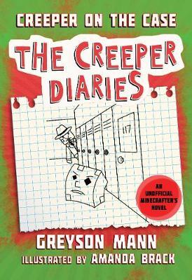 On the Case : An Unofficial Minecrafters Novel, Book Six