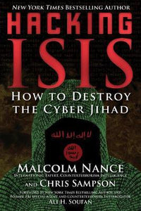 Hacking ISIS : How to Destroy the Cyber Jihad - BookMarket