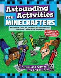 Astounding Activities For Minecrafters - BookMarket