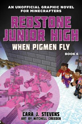 When Pigmen Fly : Redstone Junior High #6 - BookMarket