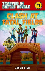 Trapped In Battle Royal : Clash At Fatal Fields - BookMarket