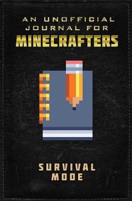 Unoff Minecrafte Journal: Survival