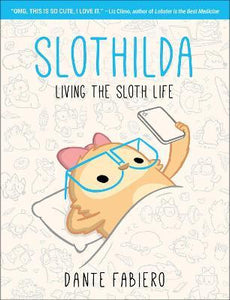 Slothilda : Living the Sloth Life