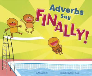 Wordadvs Adverbs Say Finally!