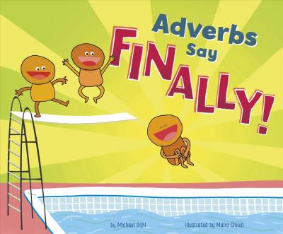 Wordadvs Adverbs Say Finally!