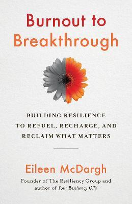 Burnout To Breakthrough /T