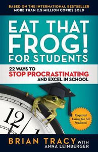 Eat That Frog! For Students /T