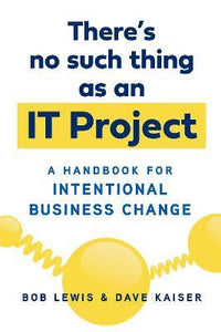 No Such Thing As An It Proj /T