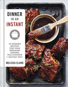 Dinner In An Instant: 75 Recipes /H - BookMarket