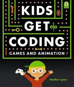 Kids Get Coding: Games & Animation - BookMarket
