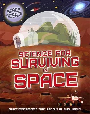 Space Science: Stem In Space: Surviving In Space