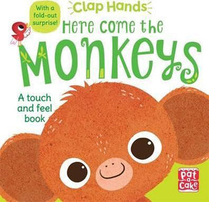 Clap Hands: Here Come Monkeys Touch-And-Feel - BookMarket