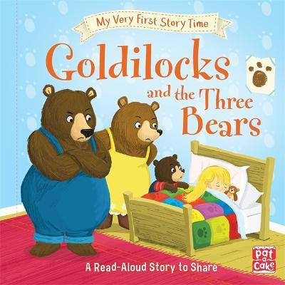 My Very First Story Time: Goldilocks & Three Bears