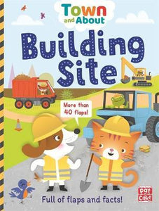 Town And About: Building Site Full Of Flaps & Facts