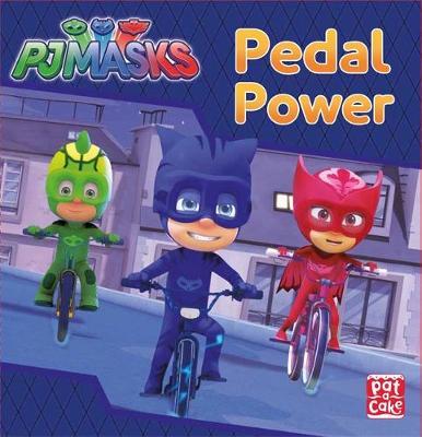 Pj Masks: Pedal Power - BookMarket