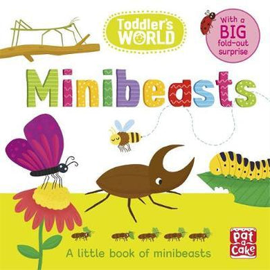 Toddler'S World: Minibeasts - BookMarket