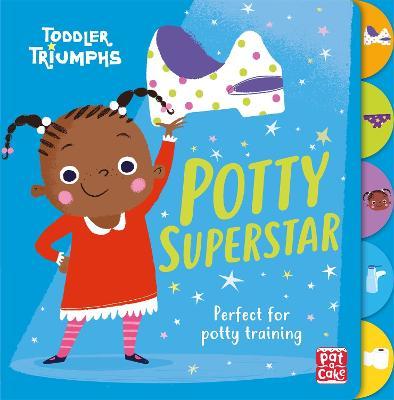 Toddler Triumphs: Potty Superstar: Potty