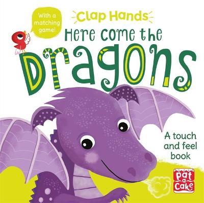 Clap Hands: Here Come Dragons (Board Book)