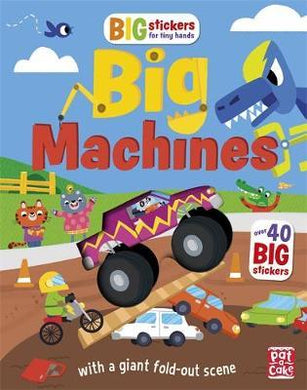 Big Stickers Tiny Hands: Big Machines - BookMarket