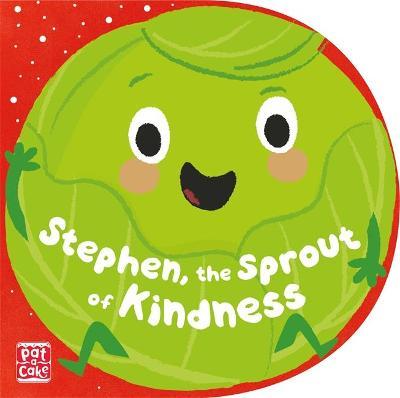 Stephen Sprout Of Kindness