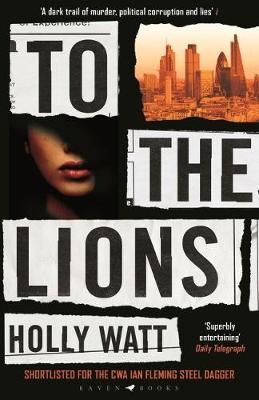 To The Lions : Winner of the 2019 CWA Ian Fleming Steel Dagger Award