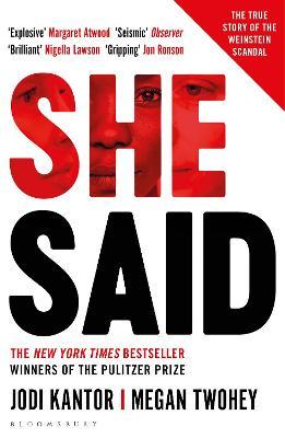 She Said : The New York Times bestseller from the journalists who broke the Harvey Weinstein story