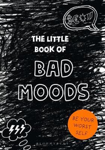 The Little Book of BAD MOODS : (A cathartic activity book) - BookMarket