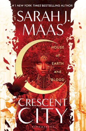 House of Earth and Blood : Winner of the Goodreads Choice Best Fantasy 2020