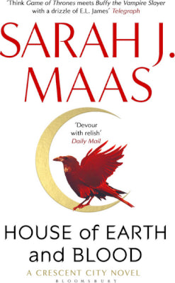 House of Earth and Blood : The epic new fantasy series