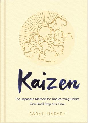 Kaizen : The Japanese Method for Transforming Habits, One Small Step at a Time - BookMarket