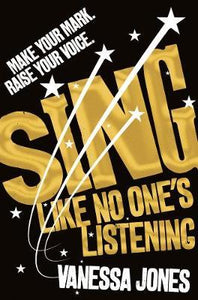 Sing ( Like No One'S Listening )