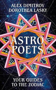 Astro Poets: Your Guides to the Zodiac