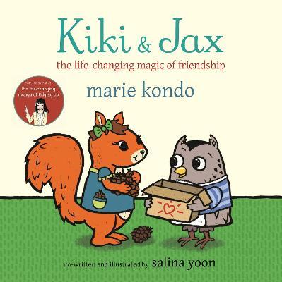 Kiki and Jax : The Life-Changing Magic of Friendship