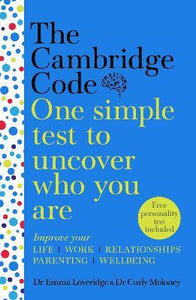 The Cambridge Code : One Simple Test to Uncover Who You Are