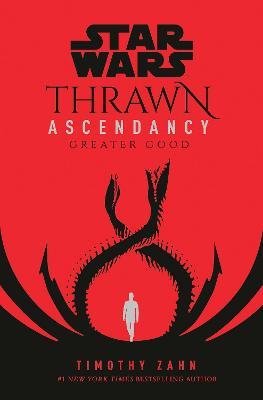 Star Wars: Thrawn Ascendancy 2: Greater Good
