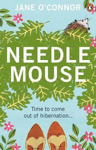 Needlemouse : The uplifting bestseller featuring the most unlikely heroine of 2019