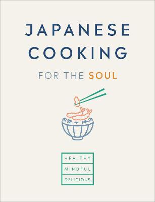 Japanese Cooking For The Soul /P