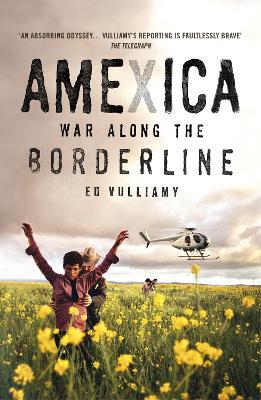 Amexica: War Along The Borderline /P