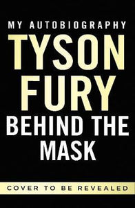 Behind The Mask: Autobio /T