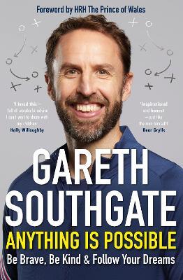Anything is Possible : Inspirational lessons from the England manager