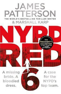 NYPD Red 6 : A missing bride. A bloodied dress. NYPD Red's deadliest case yet