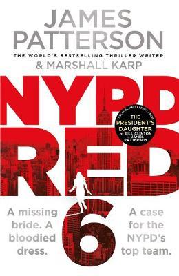 NYPD Red 6 : A missing bride. A bloodied dress. NYPD Red's deadliest case yet