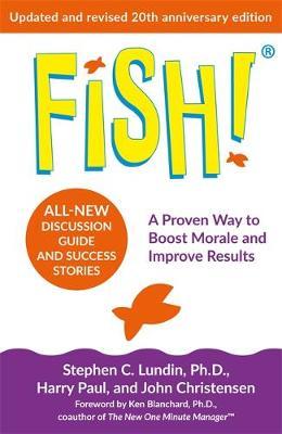 Fish!: 20Th Anniversary Ed /P
