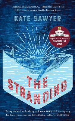 The Stranding : Shortlisted For The Costa First Novel Award