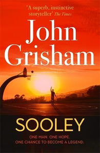 Sooley : The Gripping Bestseller from John Grisham