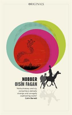 Nobber : 'A bloody and brilliant first novel'