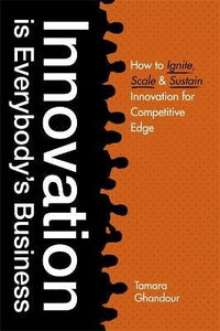 Innovation Is Everybody'S Business