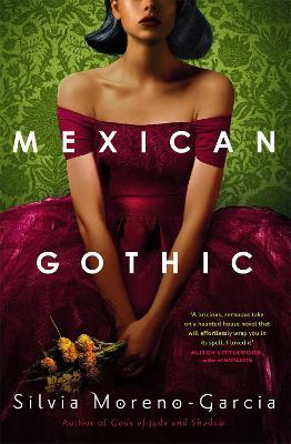 Mexican Gothic /T